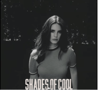 Lana Del Rey releases new song from her album 'Ultraviolence,' 'Shades of Cool'